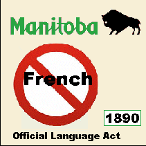 31 mars 1890  Adoption de l’Official Language Act au Manitoba